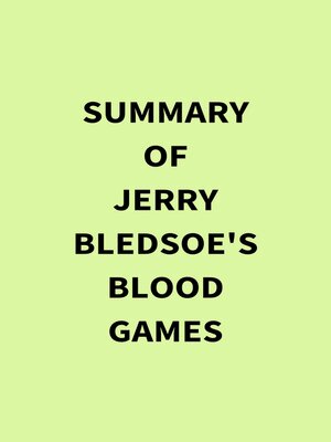 cover image of Summary of Jerry Bledsoe's Blood Games